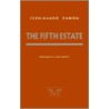 Fifth Estate by Ferdinando Camon