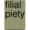 Filial Piety by Unknown