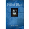 Fill of Blue door Brian Wask