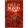 Fire & Blood by R. Gleig G.