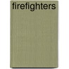 Firefighters door Patricia Hubbell
