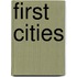 First Cities