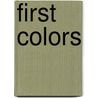 First Colors door Onbekend