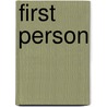 First Person door Michele Eodice