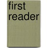 First Reader by Lottie E. Jones