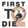 First To Die door Bryan Elson