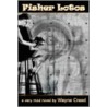 Fisher Lotos by Wayne Preston Creed