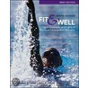 Fit And Well door Walton T. Roth