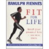 Fit for Life by Sir Ranulph Fiennes
