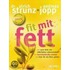 Fit mit Fett