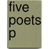 Five Poets P