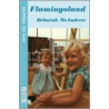 Flamingoland door Deborah McAndrew