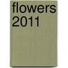 Flowers 2011 door Onbekend