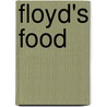 Floyd's Food door Keith Floyd