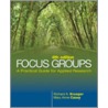 Focus Groups door Richard A. Krueger