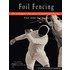 Foil Fencing