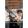 Ik had Robben al veel eerder gewisseld by B. van Erven Dorens