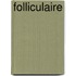 Folliculaire