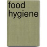 Food Hygiene door Onbekend