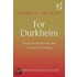 For Durkheim