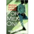 For Men Only