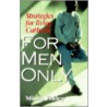 For Men Only by Mitch Finley