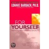 For Yourself door Lonnie Garfield Barbach
