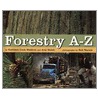 Forestry A-Z by Kathleen Cook Waldron