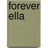 Forever Ella by Unknown
