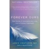 Forever Ours by Janis Amatuzio