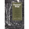 Forever Wild door Philip G. Terrie