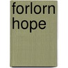 Forlorn Hope door A.L.O. E