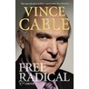 Free Radical by Vincent Cable