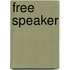 Free Speaker