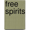 Free Spirits by Julia Watts