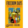 Freedom Days door Janus Adams