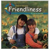 Friendliness door Madonna M. Murphy