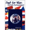 Fuel for War by C. Finn Charles