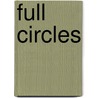 Full Circles by Janice Monk