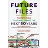 Future Files door Richard Watson