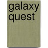 Galaxy Quest door Scott Lobdell