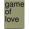 Game Of Love door Jeannie James