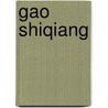 Gao Shiqiang by Xia Jifeng
