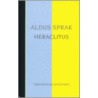 Aldus sprak Heraclitus