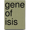 Gene of Isis door Traci Harding