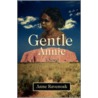 Gentle Annie door Anne Ravenoak