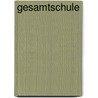 Gesamtschule by Manfred Bönsch