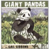 Giant Pandas door Gail Gibons