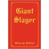Giant Slayer door Melissa F. McClain