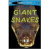 Giant Snakes door Seymour Simon